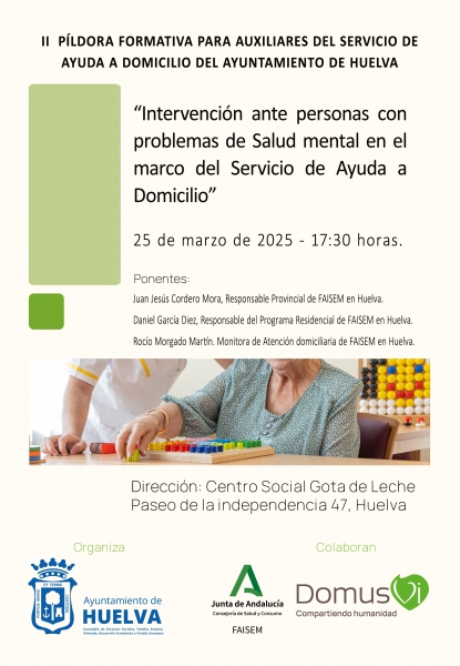 II  PÍLDORA FORMATIVA PARA AUXILIARES DEL SERVICIO DE AYUDA A DOMICILIO DEL AYUNTAMIENTO DE HUELVA
