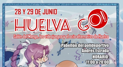 Cartel Huelva Go