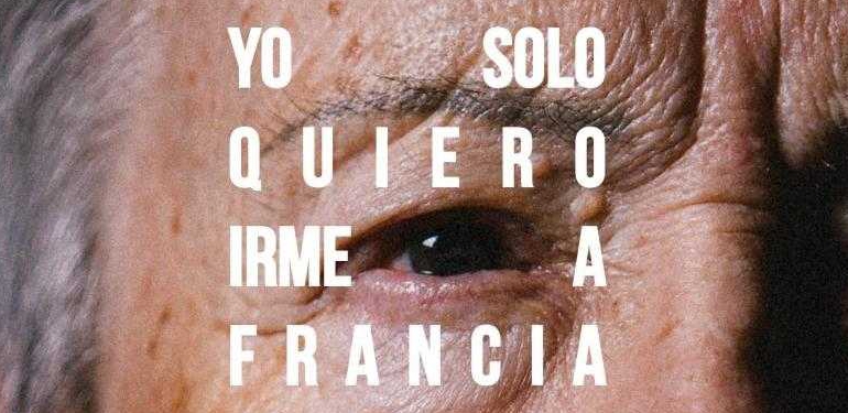 Yo Sólo Quiero Irme a Francia