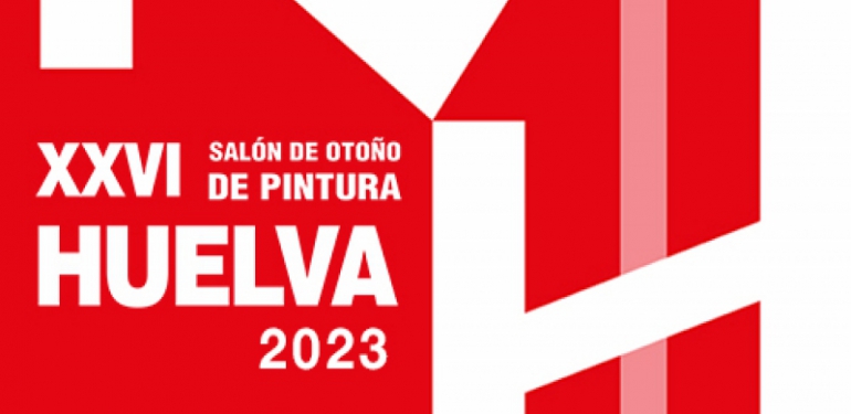 XXVI Salón de Otoño de pintura de Huelva 2023