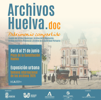 Exposición urbana "Archivos Huelva.com. Patrimonio compartido"